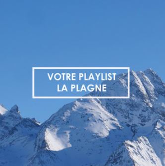 Votre playlist La Plagne