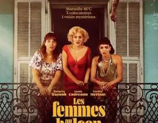 Cinéma | Les femmes au balcon_La Plagne