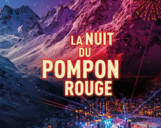 Soirée du  Pompon Rouge !_Montchavin-les-Coches