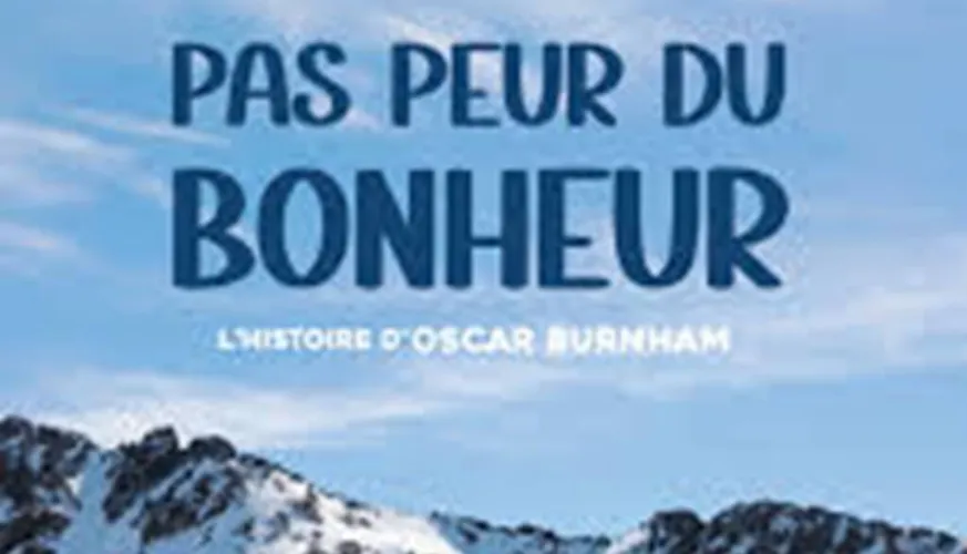 Film d'en Haut - Pas peur du bonheur_Champagny-en-Vanoise