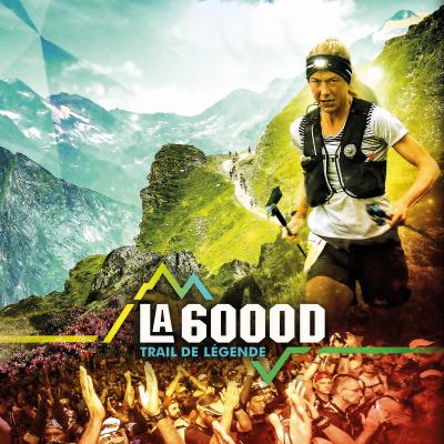 LA 6000D TRAIL DE LÉGENDE