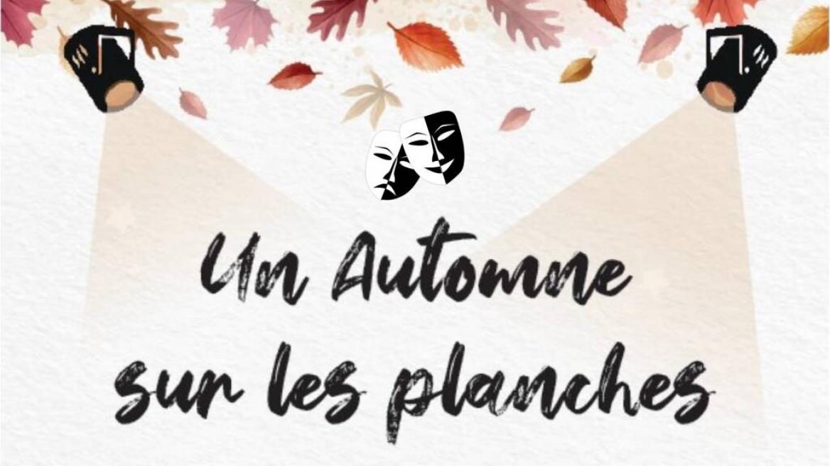 Un automne sur les planches