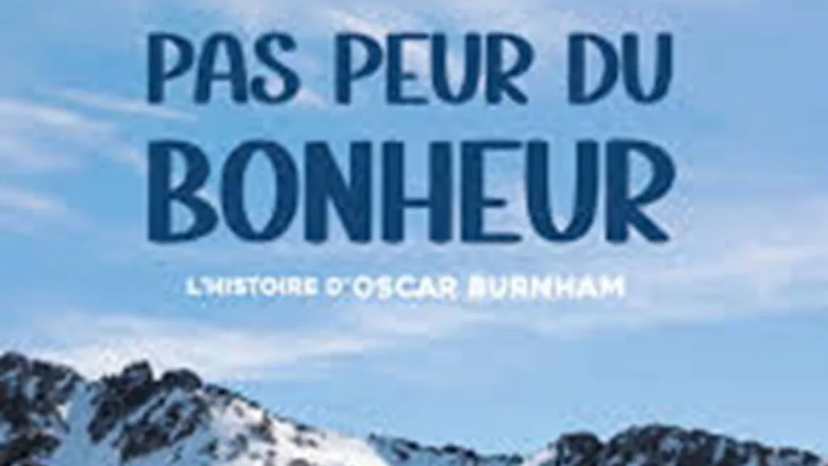 Film d'en Haut - Pas peur du bonheur_Champagny-en-Vanoise