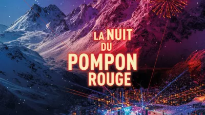 Soirée du  Pompon Rouge !_Montchavin-les-Coches