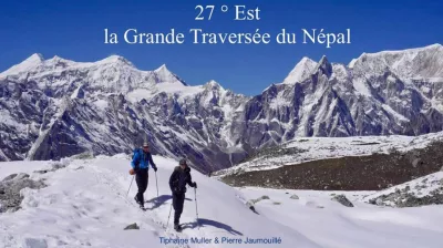 Film d'en Haut   |   27° Est – la Grande Traversée du Népal_Champagny-en-Vanoise